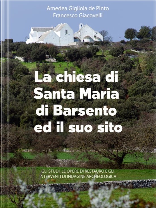 La chiesa di Santa Maria di Barsento ed il suo sito 2018